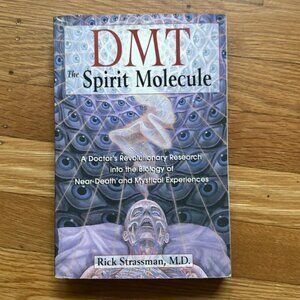 DMT: the Spirit Molecule book by Rick Strassman